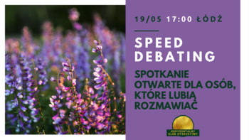  - Speed Debating - otwarte spotkanie klubu dyskusyjnego w Niebostanie